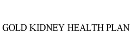 GOLD KIDNEY HEALTH PLAN trademark