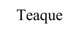 TEAQUE trademark