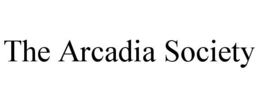 THE ARCADIA SOCIETY trademark