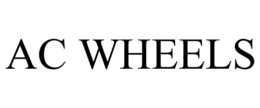 AC WHEELS trademark