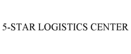 5-STAR LOGISTICS CENTER trademark