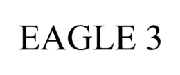 EAGLE 3 trademark
