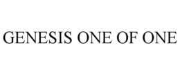 GENESIS ONE OF ONE trademark