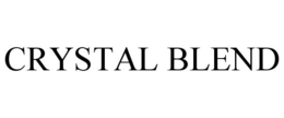 CRYSTAL BLEND trademark