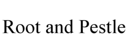 ROOT AND PESTLE trademark