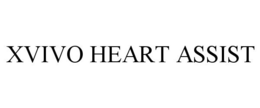 XVIVO HEART ASSIST trademark