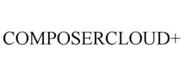 COMPOSERCLOUD+ trademark