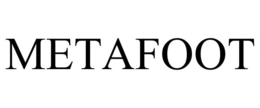 METAFOOT trademark