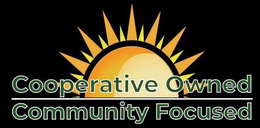 COOPERATIVE OWNED COMMUNITY FOCUSED trademark