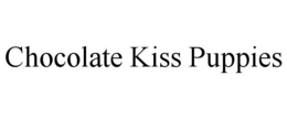 CHOCOLATE KISS PUPPIES trademark