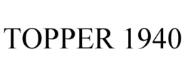 TOPPER 1940 trademark