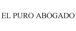 EL PURO ABOGADO trademark