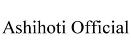 ASHIHOTI OFFICIAL trademark