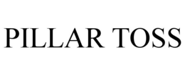 PILLAR TOSS trademark