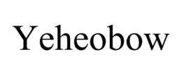 YEHEOBOW trademark
