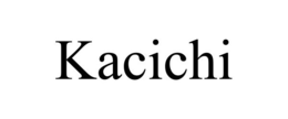 KACICHI trademark