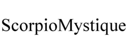 SCORPIOMYSTIQUE trademark