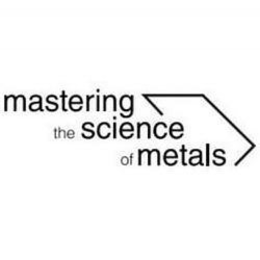 MASTERING THE SCIENCE OF METALS trademark