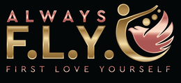 ALWAYS F.L.Y. FIRST LOVE YOURSELF trademark