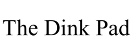 THE DINK PAD trademark