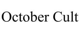 OCTOBER CULT trademark