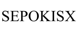 SEPOKISX trademark