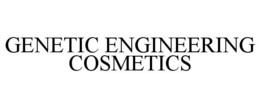 GENETIC ENGINEERING COSMETICS trademark