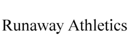 RUNAWAY ATHLETICS trademark