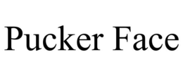 PUCKER FACE trademark