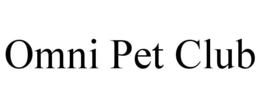 OMNI PET CLUB trademark