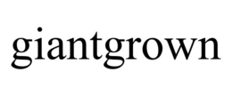 GIANTGROWN trademark