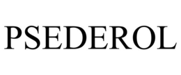 PSEDEROL trademark