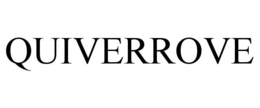 QUIVERROVE trademark