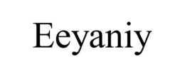EEYANIY trademark