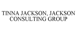 TINNA JACKSON, JACKSON CONSULTING GROUP trademark