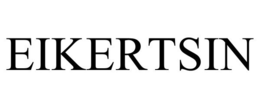 EIKERTSIN trademark