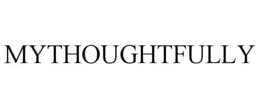 MYTHOUGHTFULLY trademark
