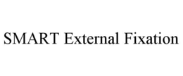SMART EXTERNAL FIXATION trademark