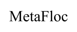 METAFLOC trademark