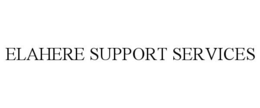 ELAHERE SUPPORT SERVICES trademark