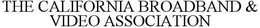 THE CALIFORNIA BROADBAND & VIDEO ASSOCIATION trademark