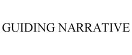 GUIDING NARRATIVE trademark