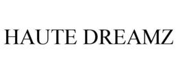 HAUTE DREAMZ trademark