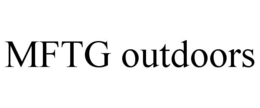 MFTG OUTDOORS trademark