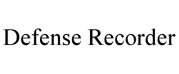 DEFENSE RECORDER trademark