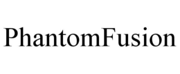 PHANTOMFUSION trademark