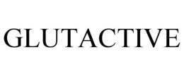 GLUTACTIVE trademark