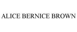 ALICE BERNICE BROWN trademark