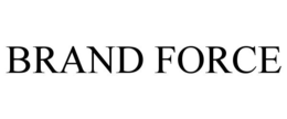 BRAND FORCE trademark