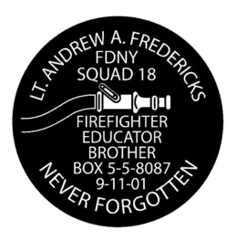 LT. ANDREW A. FREDERICKS FDNY SQUAD 18 FIREFIGHTER EDUCATOR BROTHER BOX 5-5-8087 9-11-01 NEVER FORGOTTEN trademark